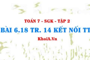 Bài 6.18 trang 14 Toán 7 Kết nối tri thức Tập 2